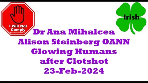 Glowing Humans after Clot Shot Dr Ana Mihalcea 23-Feb-2024