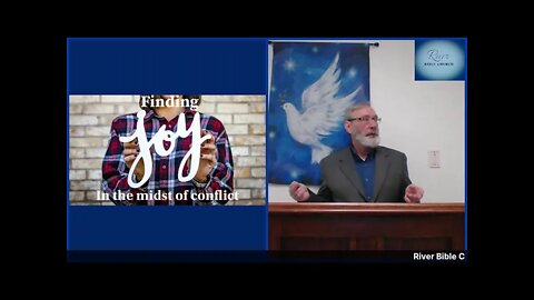 River Bible Church - Finding Joy in the Midst of Conflict - Philippians 3:7-9