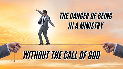 He is God - Holy Spirit Power | The danger of being in a ministry without the call of God