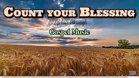 Count Your Blessing #Hymns Of Faith Album