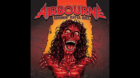 Airbourne - Breakin' Outta Hell