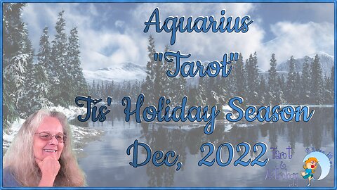 Aquarius ♒ ~ January 2023 Tarot