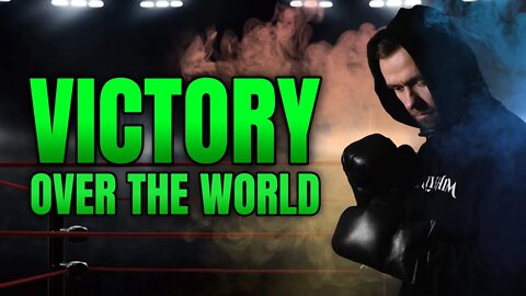 Victory Over the World - The War Without