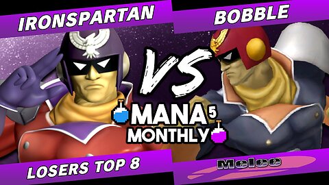 Mana Monthly 5 - IronSpartan (Captain Falcon) vs Bobble (Fox) Smash Melee Tournament