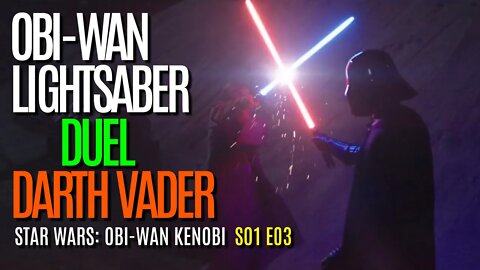 Star Wars: Obi-Wan Kenobi | Lightsaber Duel with Darth Vader | SO1 E03