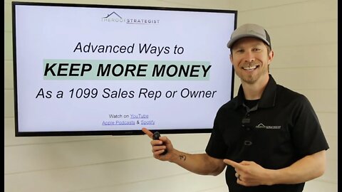 KEEP MORE MONEY! Ways to Pay Less in Taxes as Roofing Sales Rep or Owner