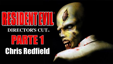 [PS1] - Resident Evil 1 Director's Cut - [Parte 1 - Chris Redfield - Avançado] - PT-BR - [HD]