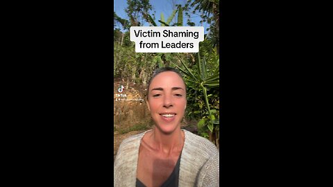 Victim Shaming from Leaders