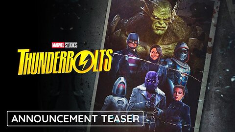 Marvel Studio's Thunderbolts | Official Trailer