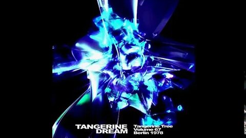 Tangerine Tree Volume 67: Berlin 1978 Tangerine Dream flac