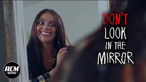 Don't Look in the Mirror | Short Horror Film