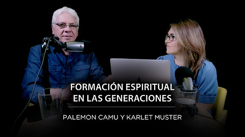 Palemon y Karlet - Formación Espiritual en las generaciones