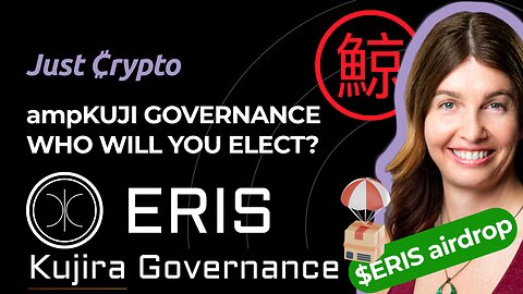 ERIS airdrop and ampKUJI Governance