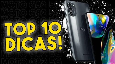 TOP 10 DICAS E TRUQUES para o Moto G82 5G que você PRECISA SABER!