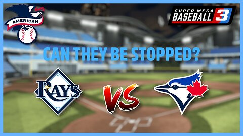 Can the Rays be Stopped? | Super Mega Baseball 3