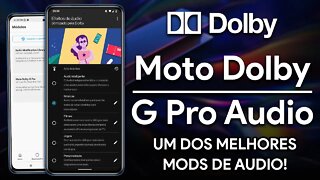 Moto Dolby G Pro | Um dos MELHORES MODS DE AUDIO para ANDROID! | Dolby Audio para ANDROID!