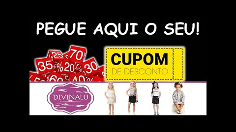 Cupom Desconto Divinalu / Descontos Exclusivos em Roupas Infantis