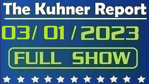 The Kuhner Report 03/01/2023 [FULL SHOW] Biden makes another racist comment; Also, what do you think of Ron DeSantis as GOP presidential candidate?