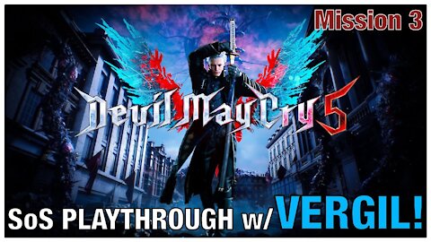 DEVIL MAY CRY 5 | VERGIL Mission 3! Artemis Boss Fight! SoS Playthrough! (PS4 Pro Gameplay)