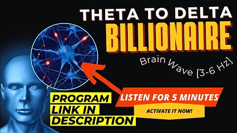 Theta Delta Billionaire Brain Wave | Theta Delta Activate Wealth and Success Mindset