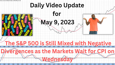 Daily Update for Tuesday May 9, 2023