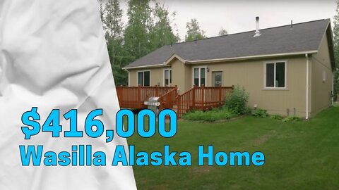 $416,000 Wasilla Alaska Home