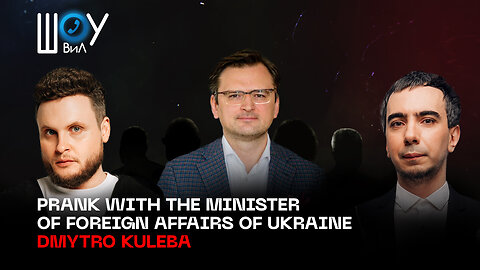 Full prank with the Minister of Foreign Affairs of Ukraine Dmytro Kuleba