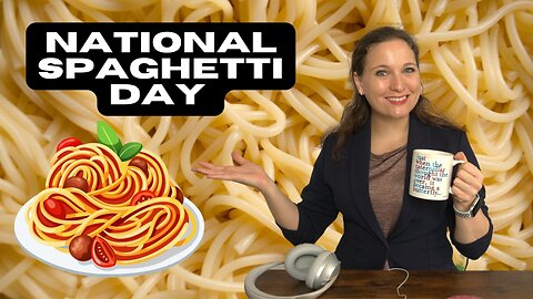 The Holidays Podcast: National Spaghetti Day (Ep 5)