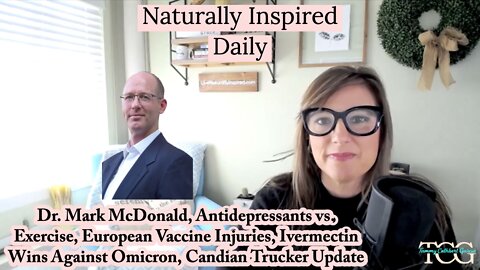 Antidepressants Vs Exercise, Ivermectin Wins Against Omicron, Canadian Trucker Update