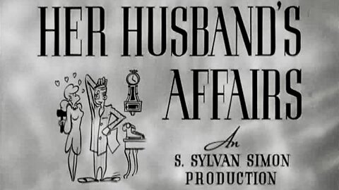 Her Husband's Affairs (1947 Full Movie) | Comedy/Sci-Fi | Lucille Ball, Franchot Tone.