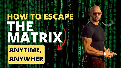 how to escape the matrix