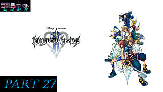 Kingdom Hearts 2 - Playthrough 27