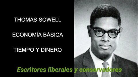 Thomas Sowell - Tiempo y dinero