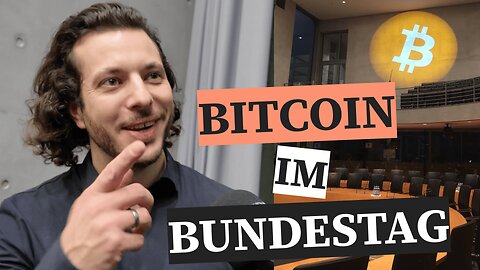 Bitcoin im Bundestag / Bitcoin in the German Parliament - Kickoff Event (DE/EN Subs)