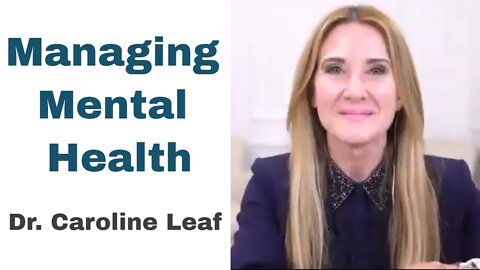 Managing Mental Health - Dr. Caroline Leaf (Peak Dawn with Chris Hall)