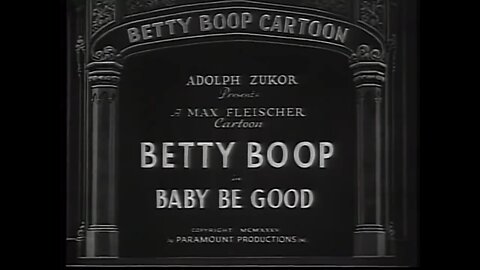 "Baby Be Good" (1935 Original Black & White Cartoon)