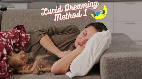 1st Method of Lucid Dreaming - Fantasize Before Sleep