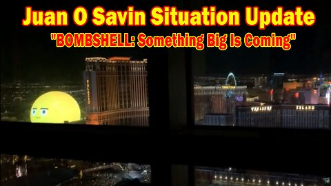 Juan O Savin Situation Update Mar 28: "BOMBSHELL: Something Big Is Coming"