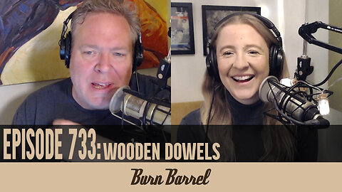 EPISODE 733: Wooden Dowels