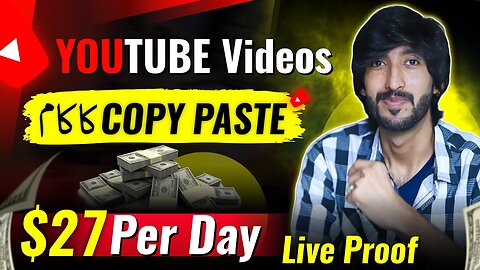 Youtube Copy Paste Videos , Online Earning in Pakistan by copy paste videos