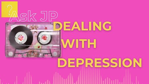 Ep. 2 Dealing with Depression Pt. I