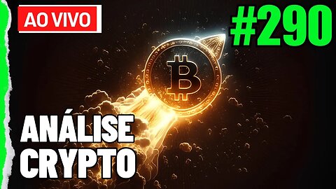 A CALMARIA ANTES DA EXPLOSÃO? - ANÁLISE CRYPTO #290 - #bitcoin #eth #criptomoedasaovivo