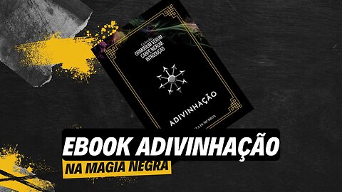 Apresentação Ebook Adivinhação na Magia Negra