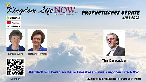 Prophetisches Update (Juli 2023) - Tim Carscadden