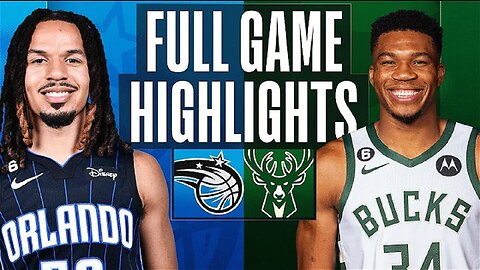 Orlando Magic vs. Milwaukee Bucks Full Game Highlights | Mar 1 | 2022-2023 NBA Season