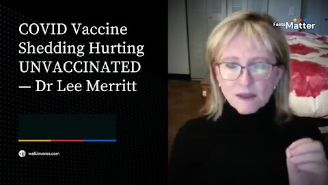 COVID Vaccine Shedding Hurting UNVACCINATED