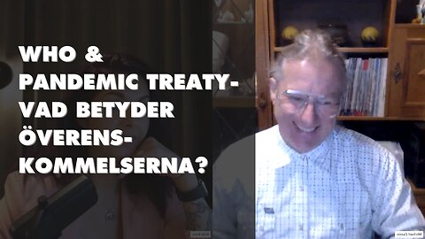 Vad innebär Pandemic Treaty? Intervju med Michael Zazzio