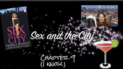 I Read To You: Sex and the City Chapter Nine