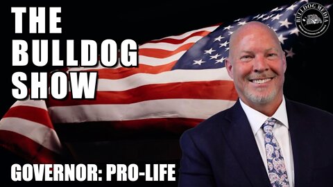 Governor: Pro-Life