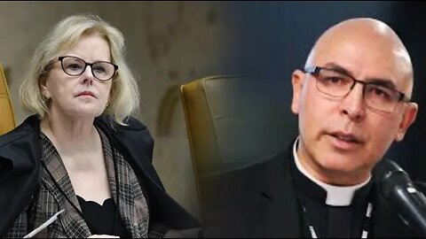 IN BRAZIL CATHOLIC BISHOP CALA MINISTER ROSA WEBER, IN A PUBLIC HEARING, SEE WHAT HE SAID...